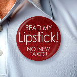 Read My Lipstick! Buttons