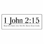 Read the Bible 1 John 2:15 photo sculptures