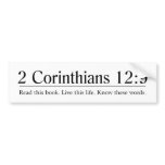 Read the Bible 2 Corinthians 12:9 bumper stickers