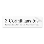 Read the Bible 2 Corinthians 5:7 bumper stickers