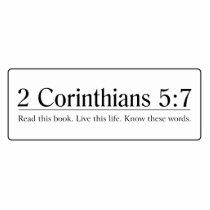 Read the Bible 2 Corinthians 5:7 Acrylic Cut Out