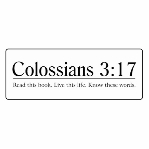 Read the Bible Colossians 3:17 Acrylic Cut Outs