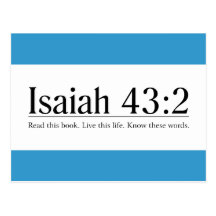 Read the Bible Isaiah 43:2 Postcards