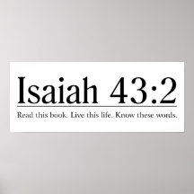 Read the Bible Isaiah 43:2 Posters
