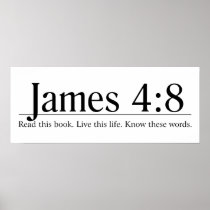 Read the Bible James 4:8 Posters