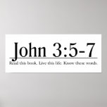 Read the Bible John 3:5-7 Poster