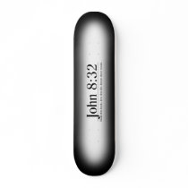 Read the Bible John 8:32 Skate Boards
