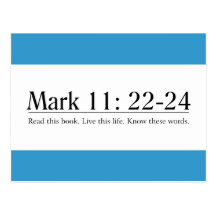 Read the Bible Mark 11:22-24 Postcard