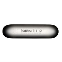 Read the Bible Matthew 5:1-12 Skateboards