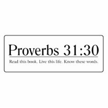 Read the Bible Proverbs 31:30 Photo Cutout