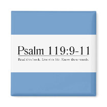 Read the Bible Psalm 119:9-11 Magnet