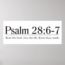Read the Bible Psalm 28:6-7 Posters