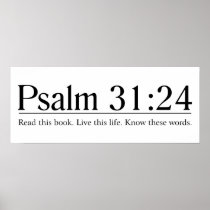 Read the Bible Psalm 31:24 Posters