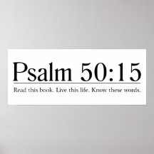 Read the Bible Psalm 50:15 Poster