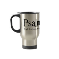 Read the Bible Psalm 73:28 Mugs