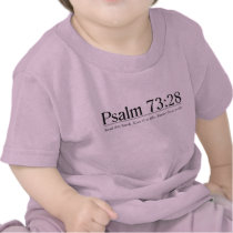 Read the Bible Psalm 73:28 T-shirt