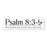 Read the Bible Psalm 8:3-9 bumper stickers