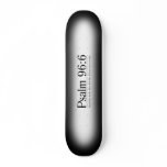 Read the Bible Psalm 96:6 skateboards