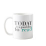 Read today coffee mug