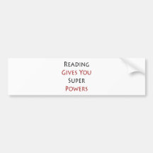 Reading Gives You Super Powers Bumper Stickers