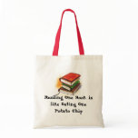 Reading One Book is like Eating One Potato Chip Tote Bags