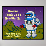 Reading Takes Us To New Worlds. Posters