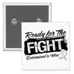 Ready For The Fight Mesothelioma Cancer Button