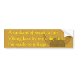 Ready to Pillage bumper stickers