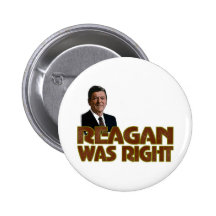 Reagan Was Right Button