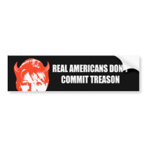 Real Americans don't commit treason