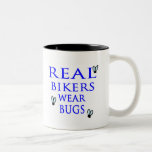 Real Bikers Wear Bugs Mug