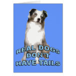 Real Dogs Don't Have Tails Greeting Card