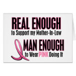 Real Enough BREAST CANCER T-Shirts (Mother-In-Law) Cards