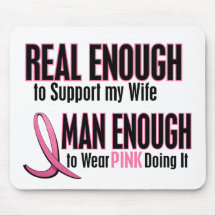 Real Enough Man Enough 1 Wife Breast Cancer Mouse Mat