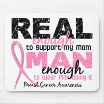 Real Enough Man Enough Mum 2 Breast Cancer Mouse Mat