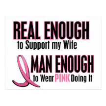 Real Enough Man Enough To Wear Pink WIFE Post Cards