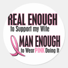 Real Enough Man Enough To Wear Pink WIFE Sticker