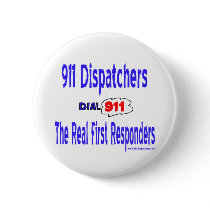 Real first responders 911 dispatcher Button