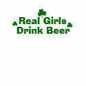 Real Girls Drink Beer St. Patrick's Tee t-shirts