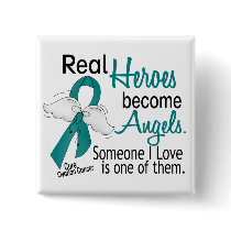Real Heroes Become Angels Ovarian Cancer