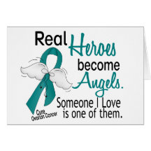 Real Heroes Become Angels Ovarian Cancer Card