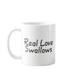 Real Love Swallows mugs