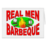 Real Men Barbeque. Funny Design for The BBQ King. Cards