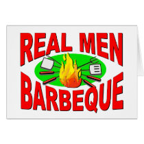 Real Men Barbeque. Funny Design for The BBQ King. Cards