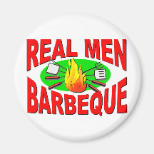 Real Men Barbeque. Funny Design for The BBQ King. Refrigerator Magnets