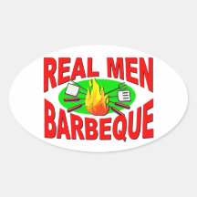 Real Men Barbeque. Funny Design for The BBQ King. Oval Sticker