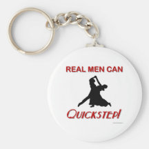 Real Men Can Quickstep Key Chain