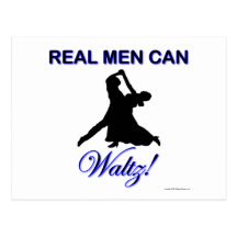 Real Men Can Waltz Postcard