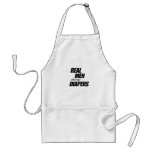 Real Men Change Diapers aprons