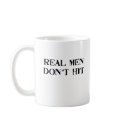 Real Men Don't Hit Mug